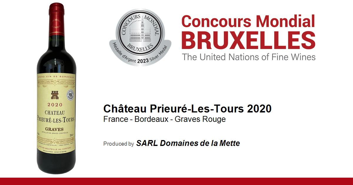 Château Prieuré-Les-Tours 2020 • Concours Mondial de Bruxelles Château Prieuré-Les-Tours 2020 • Concours Mondial de Bruxelles