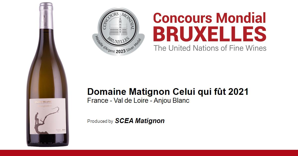 Domaine Matignon Celui qui fût 2021 • Concours Mondial de Bruxelles